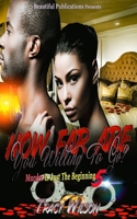 How Far Are You Willing To Go?: Murder Is Just The Beginning 098636178X Book Cover