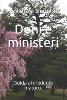 Doni e ministeri: Guida al credente maturo. B086Y4F5BF Book Cover