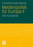 Medienpolitik Fur Europa II: Der Europarat 3531156969 Book Cover