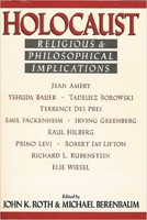 Holocaust: Religious and Philosophical Implications 1557782121 Book Cover