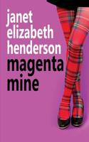 Magenta Mine 0473461315 Book Cover