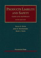 Products Liability and Safety Cases and Materials (University Casebook) 1599417901 Book Cover