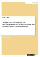 Vergleich der Behandlung von Bewertungseinheiten in der nationalen und internationalen Rechnungslegung 3668436126 Book Cover
