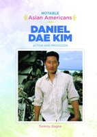 Daniel Dae Kim: Actor and Producer (Notable Asian Americans) 1680208349 Book Cover