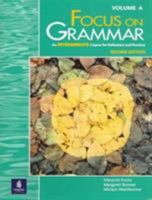 Focus on Grammar, Volume A: An Intermediate Course for Reference and Practice 0201346818 Book Cover