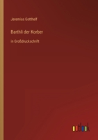 Barthli Der Korber 1482522322 Book Cover