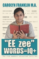 "EE- zee" Words = IQ+ B08NYM45C1 Book Cover