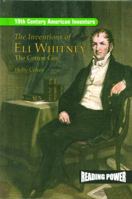 The Inventions of Eli Whitney 0823964434 Book Cover