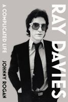 Ray Davies: A Complicated Life 0099554089 Book Cover