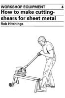 How to Make Cutting Shears for Sheet Metal 0946688117 Book Cover