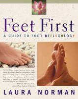 Feet First: A Guide to Foot Reflexology 0671634127 Book Cover