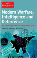 Modern Warfare, Intelligence and Deterrence: The Technologies That Are Transforming Them 1118185374 Book Cover
