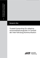 Trusted Computing für Adaptive Automobilsteuergeräte im Umfeld der Inter-Fahrzeug-Kommunikation 3866446020 Book Cover