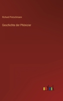 Geschichte der Phönizier 3368462032 Book Cover