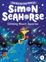 Climbing Mount Aquarius 1665929707 Book Cover