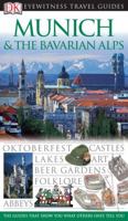 Munich & the Bavarian Alps (Eyewitness Travel Guides)
