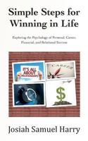 Simple Steps for Winning in Life 1508599556 Book Cover