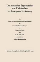 Die Plastischen Eigenschaften Von Einkristallen Bei Homogener Verformung 3662274442 Book Cover