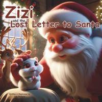 Zizi And The Lost Letter To Santa: A Story Book About Hamster For Kids B0D7CVFLCZ Book Cover