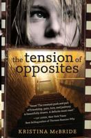 The Tension of Opposites 1606842137 Book Cover