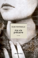 Ma vie précaire 270214313X Book Cover