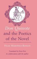 "Don Quixote" and the Poetics of the Novel 0801423597 Book Cover