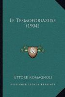 Le Tesmoforiazuse (1904) 1166716333 Book Cover