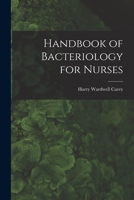 Handbook of Bacteriology for Nurses 1015107990 Book Cover