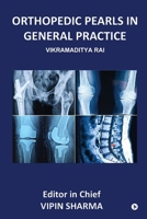 Orthopedic Pearls in General Practice: High-Yield Musculoskeletal Guidance for Everyday Practice B0FVMQ4MMC Book Cover