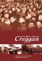 Creggan, More Than a History 0946451591 Book Cover