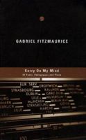 Kerry on My Mind: Of Poets, Pedagogues and Place 1897648545 Book Cover