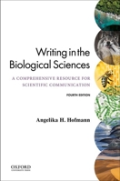 Writing in the Biological Sciences 0190852194 Book Cover