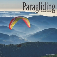 Paragliding: 2021 Calendar B08QRWCF5Z Book Cover