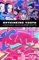 Rethinking Youth 0761955224 Book Cover