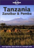 Tanzania, Zanzibar and Pemba (Lonely Planet Read This First) 0864427263 Book Cover