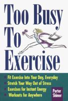 Too Busy to Exercise 0882669362 Book Cover