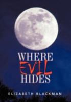 Where Evil Hides 1475947194 Book Cover