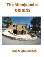 The Aboujaoudes - ORIGINS 149129972X Book Cover