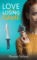 Love Is A Losing Game 1398463744 Book Cover