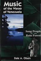 Music of the Warao of Venezuela: Song People of the Rain Forest 0813013909 Book Cover