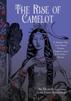 The Rise of Camelot: A Modern-Day True Tale of Horses, Dragons, and a Girl with a Dream B0CDJ8RF6F Book Cover