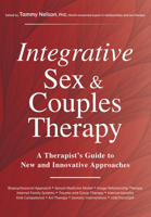 Integrative Sex & Couples Therapy: A Therapist's Guide to New and Innovative Approaches 168373257X Book Cover
