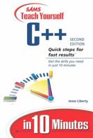 Sams Teach Yourself C++ in 10 Minutes 067231603X Book Cover