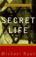 Secret Life: An Autobiography 0679407758 Book Cover