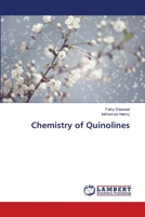 Chemistry of Quinolines 3659403628 Book Cover