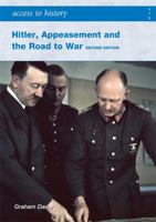 Hitler, Appeasement and the Road to War, 1933-41 (Access to History) 0340929286 Book Cover