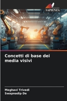 Concetti di base dei media visivi (Italian Edition) B0CJBP1CNF Book Cover