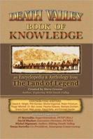 Death Valley Book Of Knowledge: An Encyclopedia & Anthology From The Land Of Legend 1440126704 Book Cover