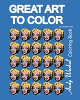 Great Art to Color Andy Warhol Coloring Book B0932CXBJW Book Cover