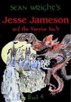 Jesse Jameson and the Vampire Vault (Jesse Jameson Alpha to Omega) 0954437470 Book Cover